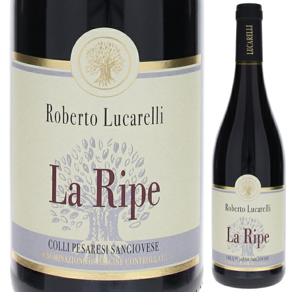 ラ リーペ コッリ ペサレージ サンジョヴェーゼ 2022 ロベルト ルカレッリ 750ml  [赤]
