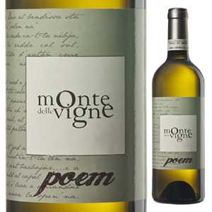 ポエム コッリ ディ パルマ 2019 モンテ デッレ ヴィーニェ 750ml  [白]