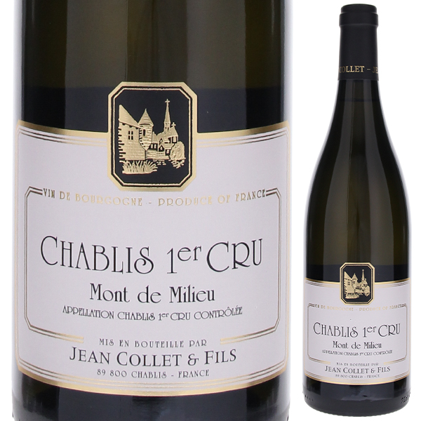 シャブリ プルミエ クリュ モン ド ミリュー 2022 ドメーヌ ジャン コレ 750ml  [白]