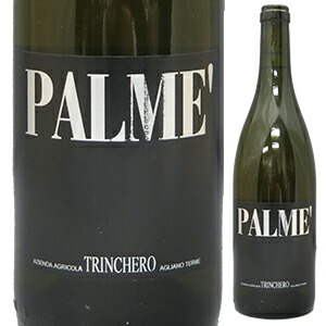 パルメ ビアンコ 2024 トリンケーロ 750ml  [白] 自然派