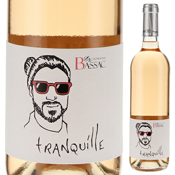 トランキル ロゼ 2024 ドメーヌ バサック 750ml  [ロゼ]