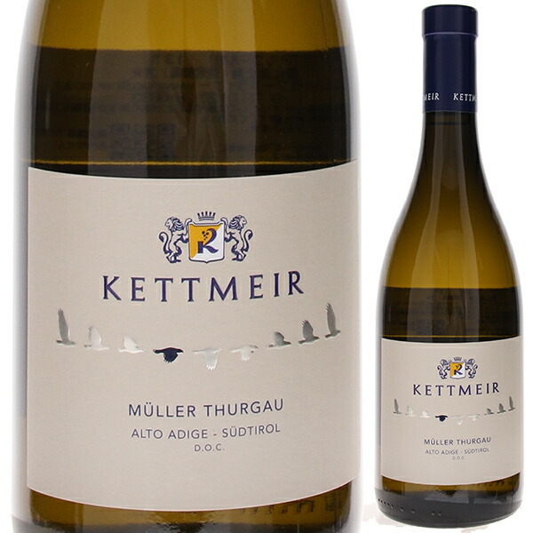 ミュラー トゥルガウ アルト アディジェ 2022 ケットマイヤー 750ml  [白]