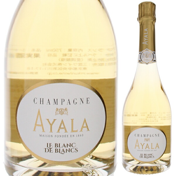 シャンパーニュ ル ブラン ド ブラン 2018 アヤラ 750ml  [発泡白]