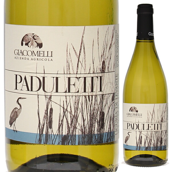 パドゥレッティ 2024 ジャコメッリ 750ml  [白]