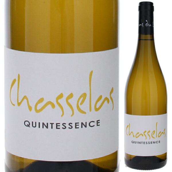 カンテサンス シャスラ 2022 レ ヴィーニュ ドゥ パラディ 750ml  [白]