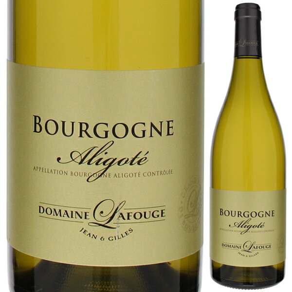 ブルゴーニュ アリゴテ 2023 ラフージュ 750ml  [白]
