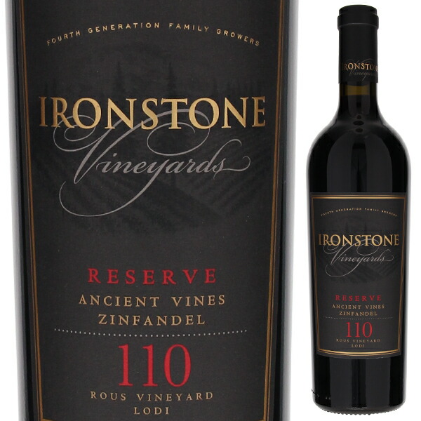 アイアンストーン ジンファンデル ルース ヴィンヤード オールド ヴァイン リザーヴ 2021 アイアンストーン ヴィンヤーズ 750ml  [赤]