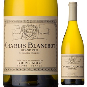 シャブリ グラン クリュ ブランショ 2023 ルイ ジャド 750ml  [白]