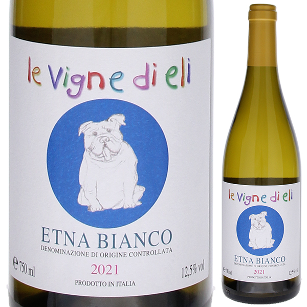 エトナ ビアンコ 2021 レ ヴィーニェ ディ エリ 750ml  [白]