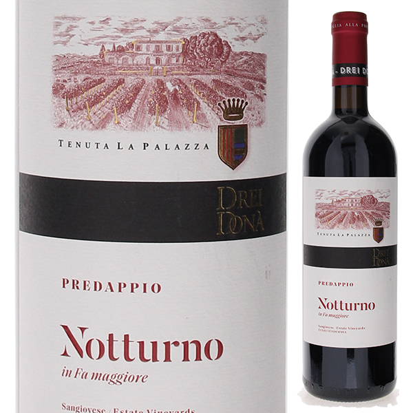 ノットゥルノ 2022 ドレイ ドナ テヌータ ラ パラッツァ 750ml  [赤]