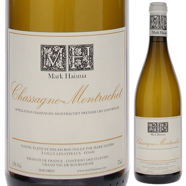 シャサーニュ モンラッシェ ブラン 2023 マーク ハイスマ 750ml  [白]
