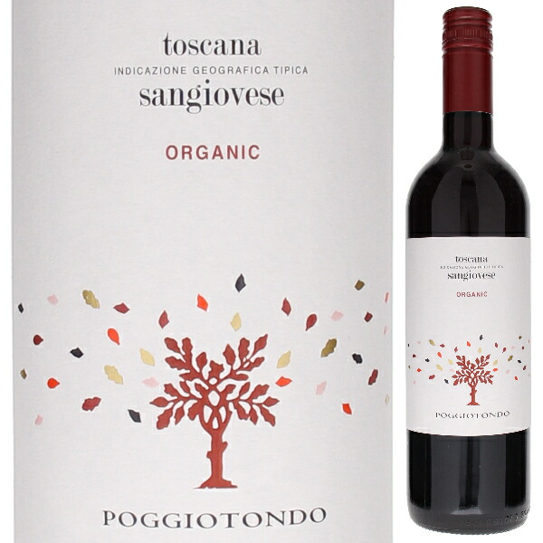 トスカーナ ロッソ オーガニック 2022 ポッジョトンド 750ml  [赤] スクリューキャップ