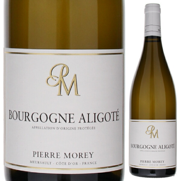 ブルゴーニュ アリゴテ 2022 ピエール モレ 750ml  [白]