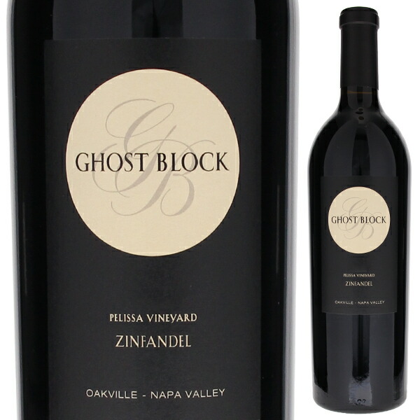ジンファンデル ペリッサ ヴィンヤード オークヴィル 2021 ゴーストブロック 750ml  [赤]