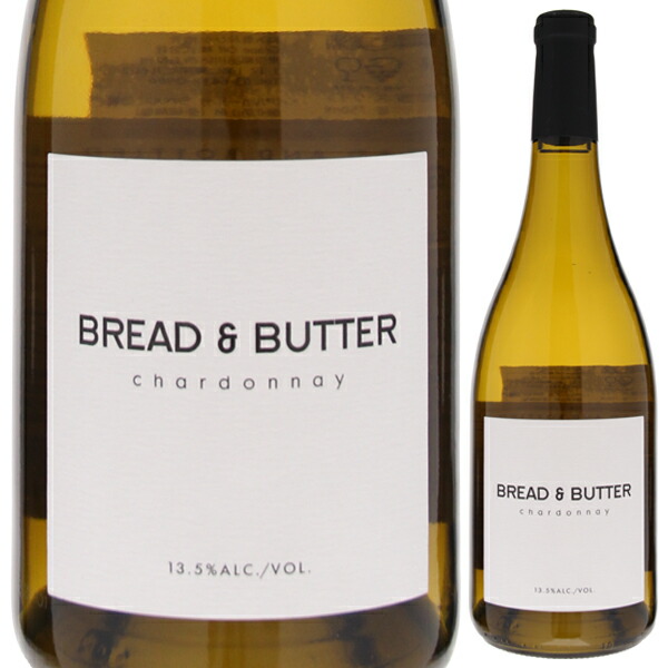 シャルドネ カリフォルニア 2023 ブレッド＆バター 750ml  [白]