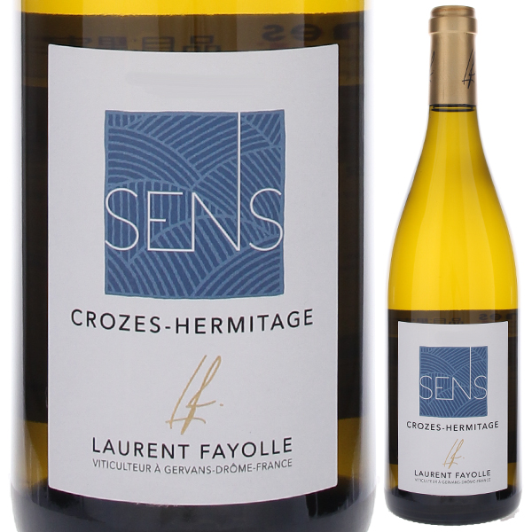 クローズ エルミタージュ サンス ブラン 2024 ローラン ファヨール 750ml  [白] リュット レゾネ