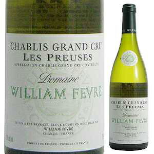シャブリ グラン クリュ レ プルーズ 2023 ドメーヌ ウィリアム フェーヴル 750ml  [白]