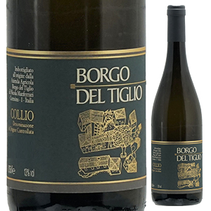 コッリオ ソーヴィニョン セレツィオーネ 2021 ボルゴ デル ティリオ 750ml  [白] 自然派