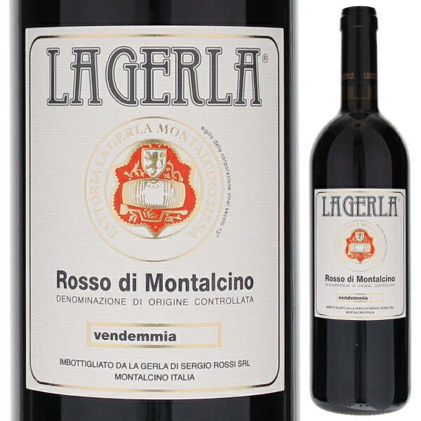 ロッソ ディ モンタルチーノ 2022 ラ ジェルラ 750ml  [赤]