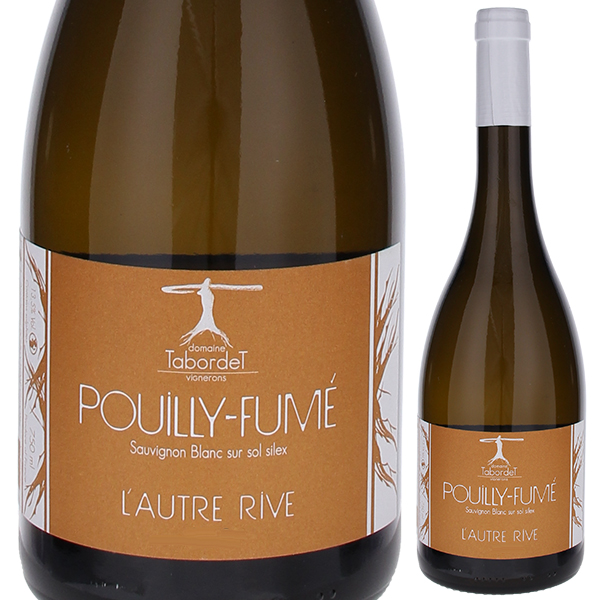 プイィ フュメ キュヴェ ロートル リーヴ 2022 ドメーヌ タボルデ 750ml  [白]