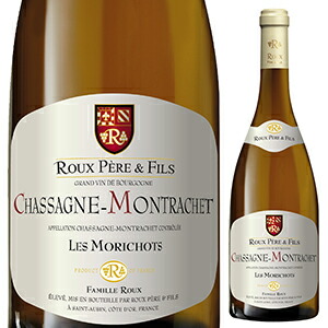 シャサーニュ モンラッシェ レ モリショ 2022 ドメーヌ ルー ペール エ フィス 750ml  [白]