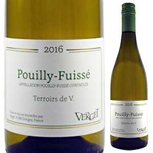 プイィ フュイッセ テロワール ド ヴェ 2024 ヴェルジェ 750ml  [白] 自然派