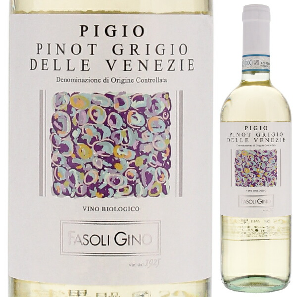 ピージョ ピノ グリージョ デッレ ヴェネツィエ 2024 ファゾーリ ジーノ 750ml  [白] 自然派 スクリューキャップ