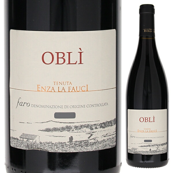 ファロ オブリ 2021 エンツァ ラ ファウチ 750ml  [赤] 自然派