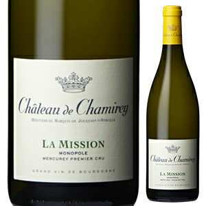 メルキュレ ブラン プルミエ クリュ ラ ミッション モノポール 2022 シャトー ド シャミレ 750ml  [白]