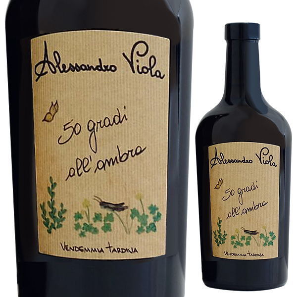 500ml 50 グラーディ アッロンブラ - ヴェンデミア タルディヴァ 2024 アレッサンドロ ヴィオラ  [甘口白] ビオロジック