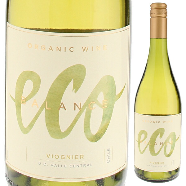 オーガニック ヴィオニエ ヴァレ セントラル 2024 エコ バランス 750ml  [白]