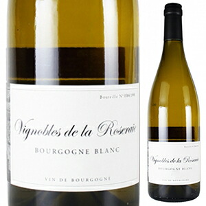 ブルゴーニュ ブラン 2022 ドメーヌ ド ラ ロズレー 750ml  [白] 自然派