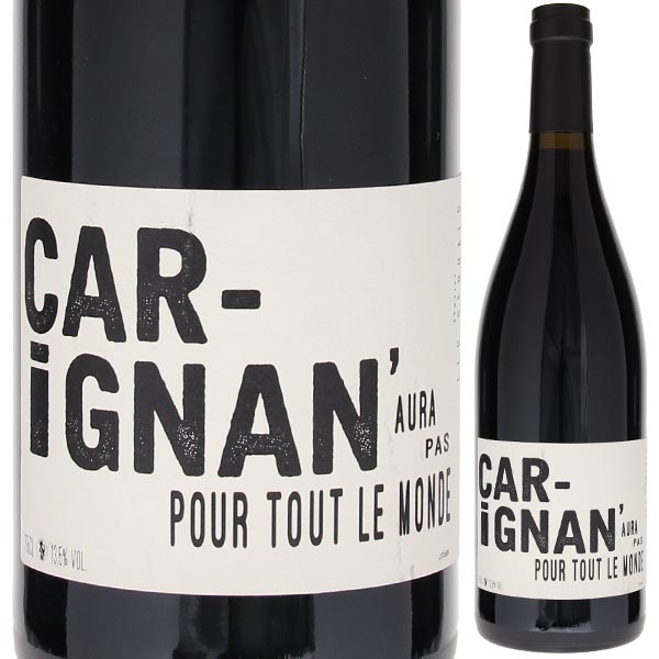 カリニャン オラ パ プール トゥ ル モンド 2019 レ セラル 750ml  [赤] 自然派