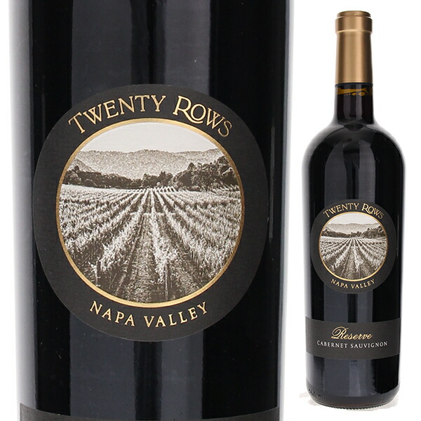 リザーブ カベルネ ソーヴィニヨン ナパ ヴァレー 2023 トゥエンティ ロウズ 750ml  [赤]