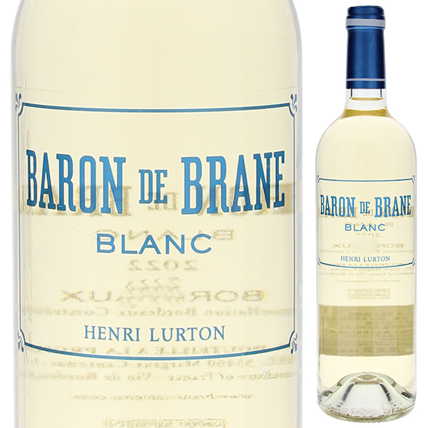 バロン ド ブラーヌ ブラン 2022 (シャトー ブラーヌ カントナック) 750ml  [白] サステナブル農法