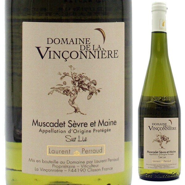 ミュスカデ セーヴル エ メーヌ 2024 ドメーヌ ド ラ ヴァンソニエール （ローラン ペロー） 750ml  [白]