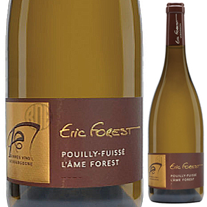 プイィ フュイッセ アーム フォレ 2023 エリック フォレ 750ml  [白]
