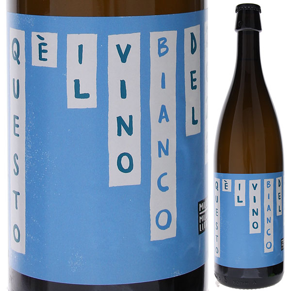 1000ml クエスト エ イル ヴィノ ビアンコ 2022 セッテ  [白]