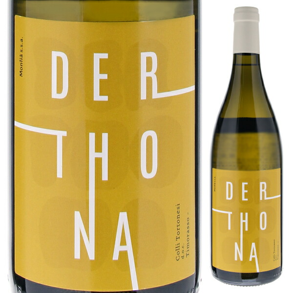 ティモラッソ デルトーナ 2023 モンリア 750ml  [白]