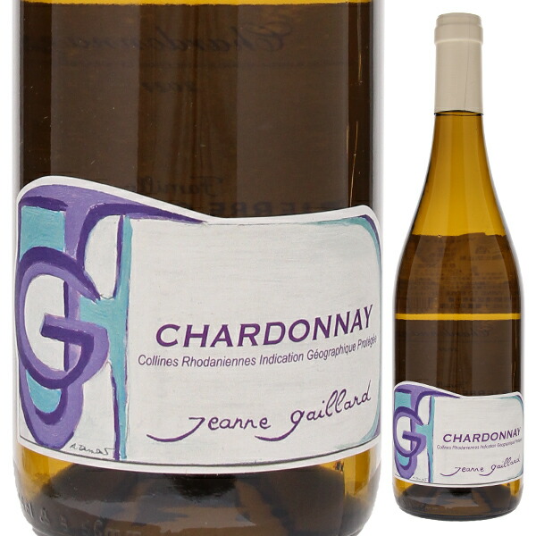 シャルドネ I.G.P. デ コリンヌ ローダニエンヌ 2024 ドメーヌ ジャンヌ ガイヤール 750ml  [白]