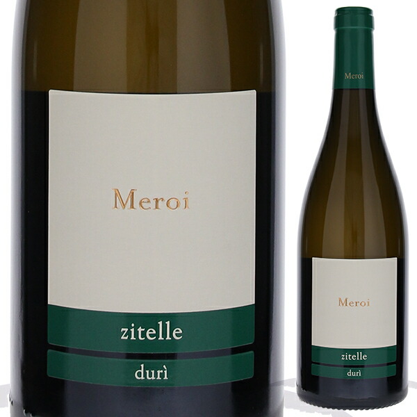 マルヴァジア ズィテッレ ドゥリ 2022 メロイ 750ml  [白] マルヴァジーア