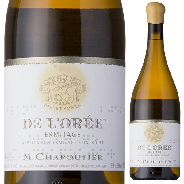 エルミタージュ ブラン ド ロレ 2011 M.シャプティエ 750ml  [白]