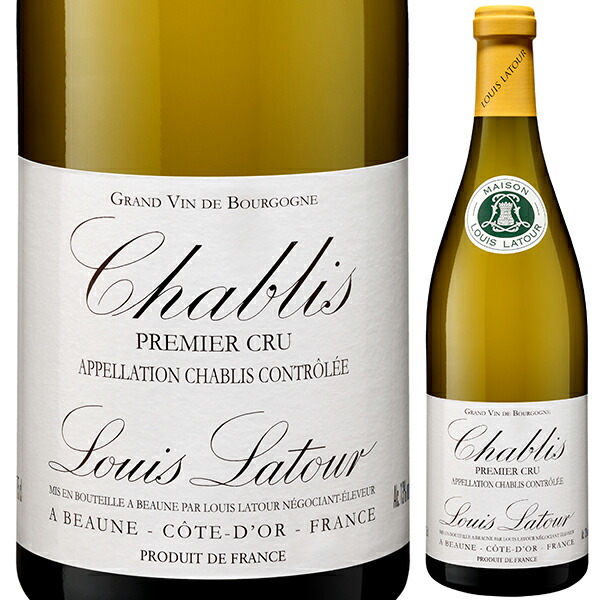 シャブリ プルミエ クリュ 2024 ルイ ラトゥール 750ml  [白]