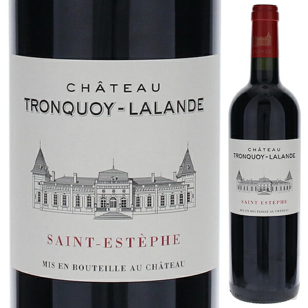 シャトー トロンコワ ラランド 2015 750ml  [赤]