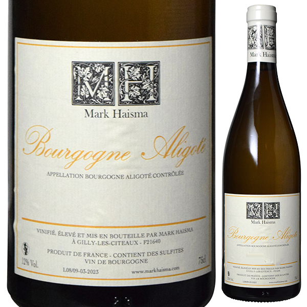 ブルゴーニュ アリゴテ 2021 マーク ハイスマ 750ml  [白]