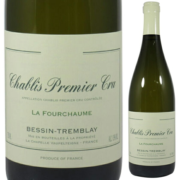 シャブリ プルミエ クリュ ラ フルショーム 2023 ベッサン トランブレイ 750ml  [白]
