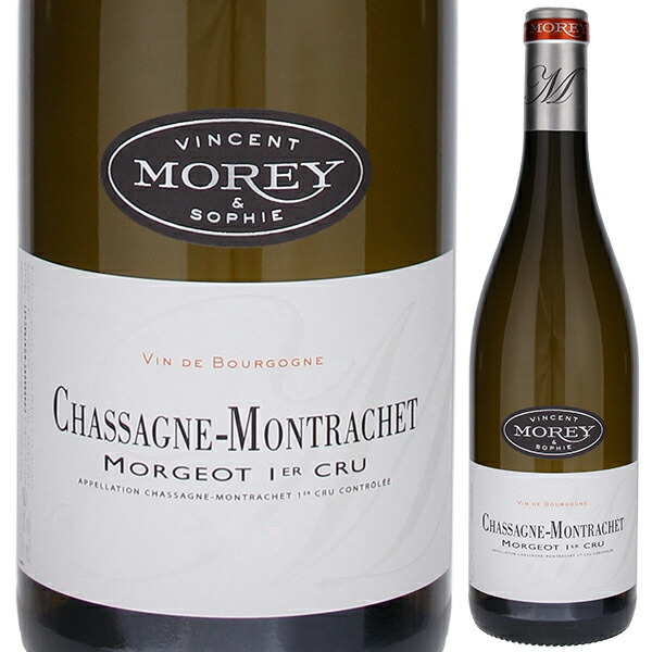 シャサーニュ モンラッシェ プルミエ クリュ モルジョ ブラン 2023 ヴァンサン エ ソフィー モレ 750ml  [白]