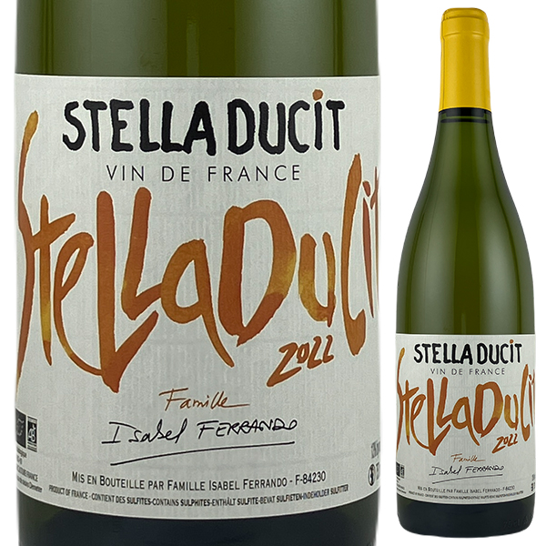 ヴァン ド フランス ブラン ステラ デュシット 2024 ファミーユ イザベル フェッランド （サン プレフェール） 750ml  [白]