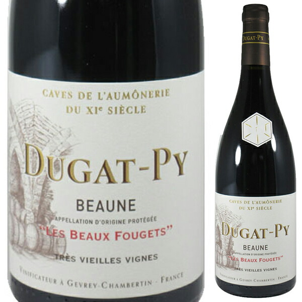 ボーヌ レ ボー フージェ トレ ヴィエーユ ヴィーニュ 2023 ベルナール デュガ ピィ 750ml  [赤]