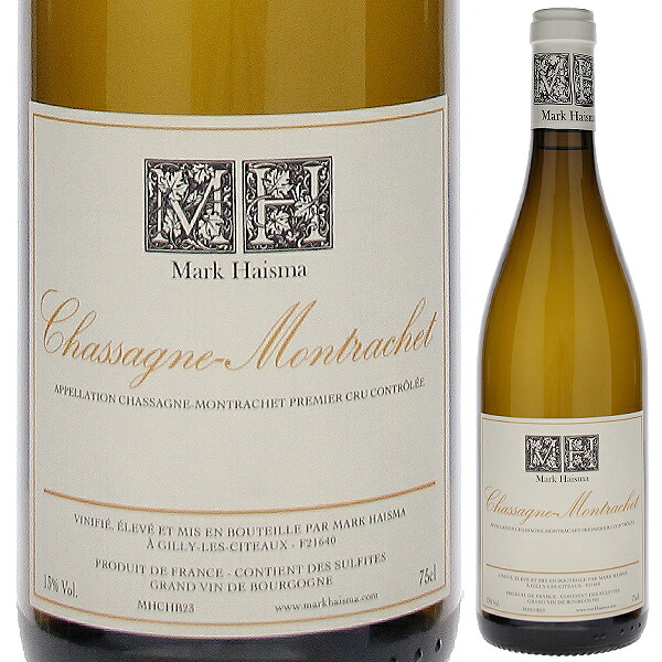 シャサーニュ モンラッシェ ブラン 2022 マーク ハイスマ 750ml  [白]